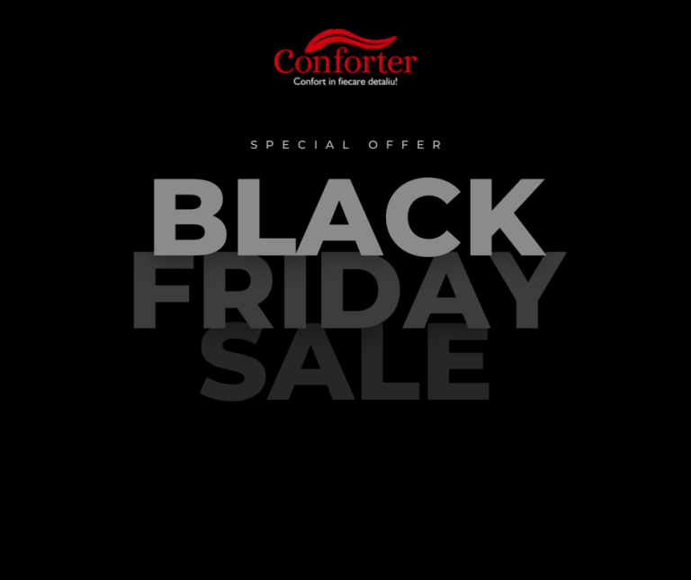 Black Friday la Conforter
